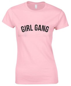 girl gang T-shirt