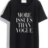 Adult More Issues Than Vogue T-Shirt