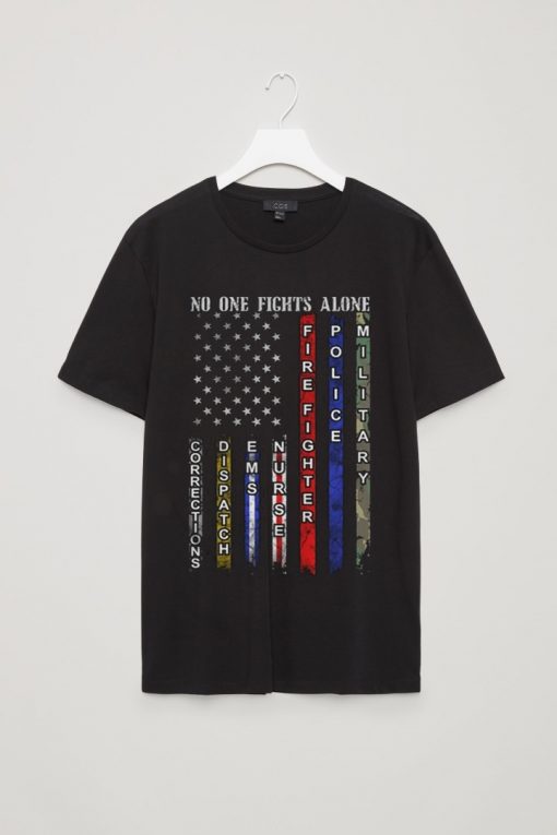 American Flag no one fight alone T-Shirt