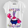 Are you feeling it now Mr Krabs T shirts