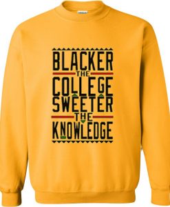 Blacker The College Sweatshirt