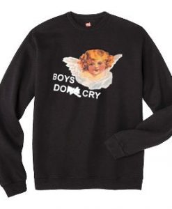 Boys Do Cry Unisex Sweatshirts