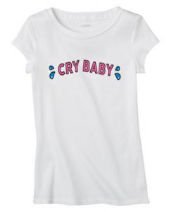 Cry baby white shirt