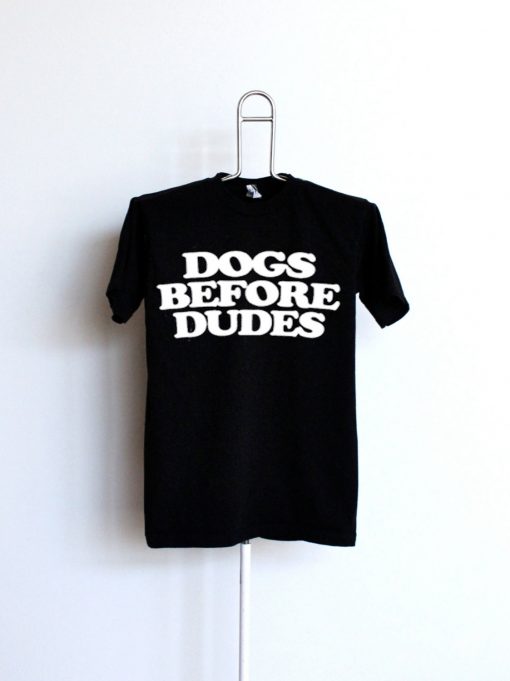 Dogs Before Dudes Black T-shirt