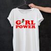 Girl power white t shirt