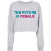 He Future Is Female Crop Sweatshirt