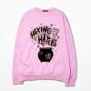 Hexing My Haters Sweatshirt