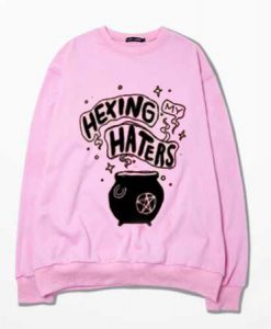 Hexing My Haters Sweatshirt
