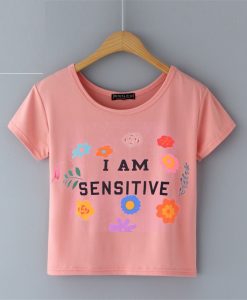 I AM SENSITIVE  PINK T SHIRTS