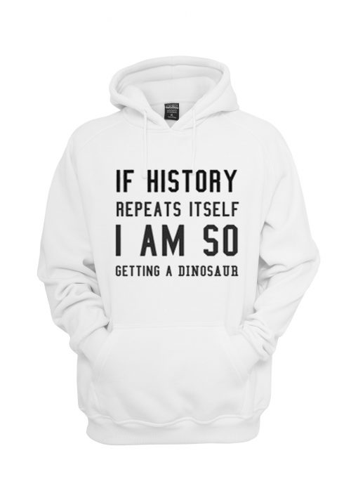 I AM SO GETTING A DINOSAUR WHITE HOODIE