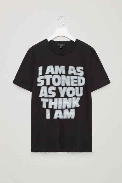 I Am As Stoned T Shirt Black