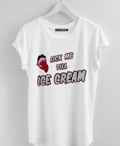 LickMe Till Ice Cream White Grapic tees