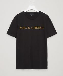 MacAand Cheese T shirt