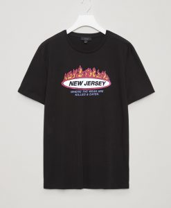New Jersey Where the weak are killed and eaten Tees