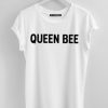 QUEEN BEE WHITE TEES