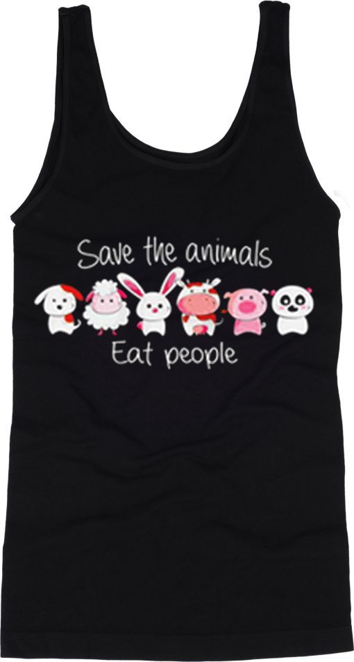 Save the animals eat people tanktop
