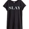 Slay black long ladies t shirt