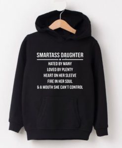 Smartass Daughter Hoodie