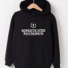 Sophisticated Psychopath Hoodie