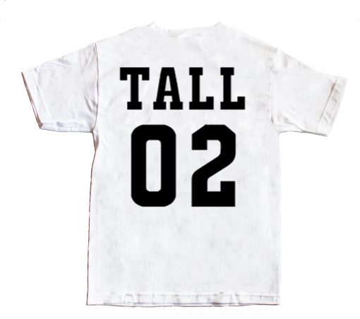 TALL 02 BACK WHITE T-SHIRT