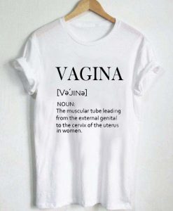 VAGINA T WHITE SHIRTS