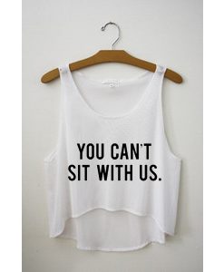 You Can Sit With Us Tank Top