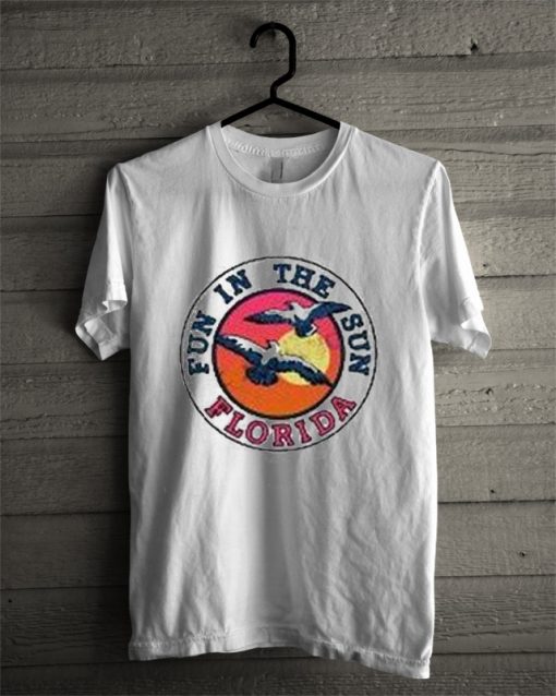 fun in the sun florida t-shirt