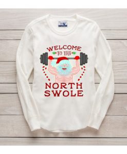 welcome north swole t shirt