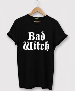 Bad Witch T-Shirt