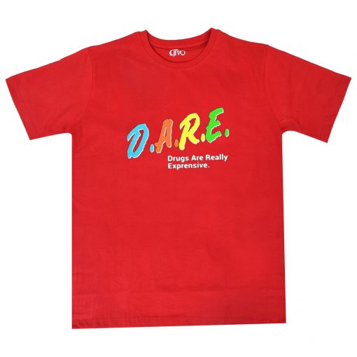 DARE Drugs Are Really Expensive Red T Shirt