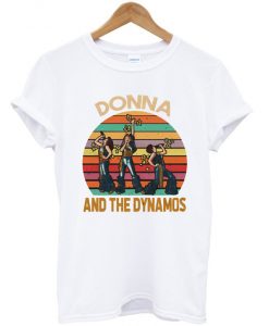 Donna And The Dynamos White T-Shirt