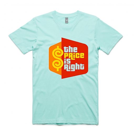 The Price is Right T-Shirt Blue Aqua