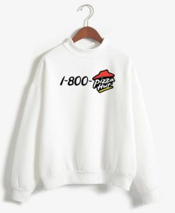 1-800-pizza hut white sweatshirts