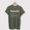 Funcle Definition T-shirt Green Army