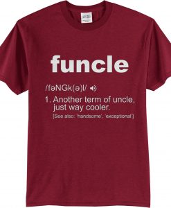 Funcle Definition T-shirt Maroon