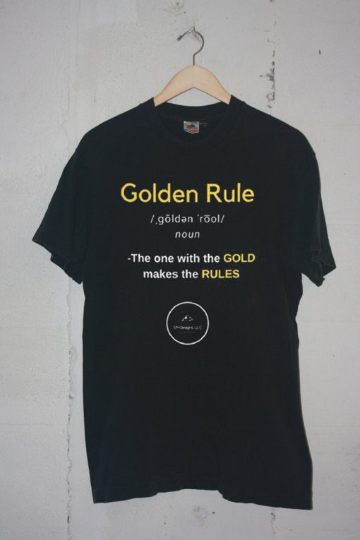 Golden Rule T-Shirt