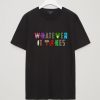 Marvel Avengers Endgame Whatever It Takes shirt