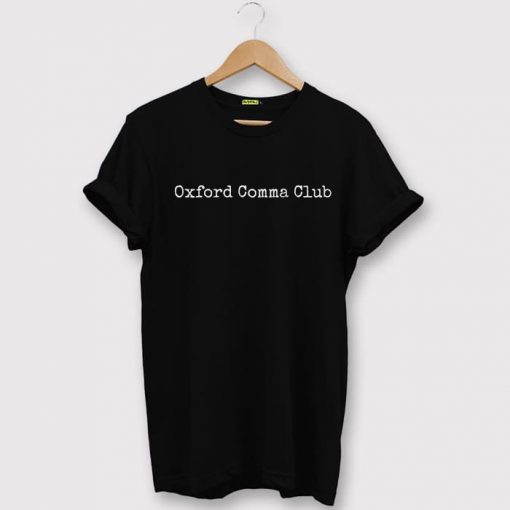 Oxford Comma Club Grammar Black Tees