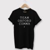 Team Oxford Comma Funny Grammar Black Shirt