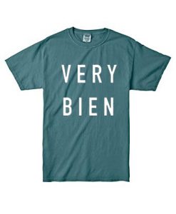 Very Bien Blue Spource t shirts