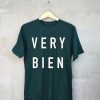 Very Bien unisex green tshirts