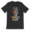 You Can’t Save The World Alone Justice League Grey Asphalt Shirt