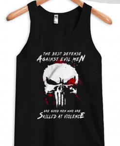 Are Good Men Who Are Skilled At Violence The Punisher black tank top