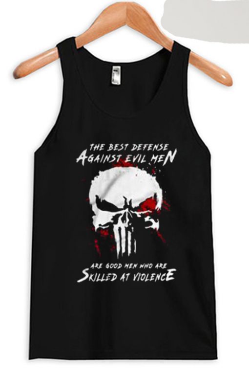 Are Good Men Who Are Skilled At Violence The Punisher black tank top