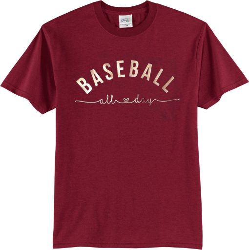 Baseball All Day Maroon Tshirts