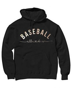 Baseball All Day black hoodie
