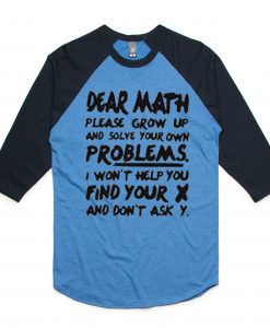 Dear Math Blue Black Sleeves raglan t shirts