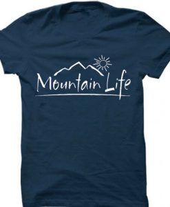Mountain Life blue navy Tshirts