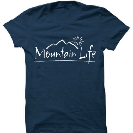 Mountain Life blue navy Tshirts