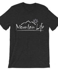 Mountain Life grey asphalt Tshirts